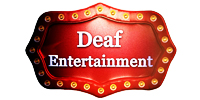 Deaf Entertainment